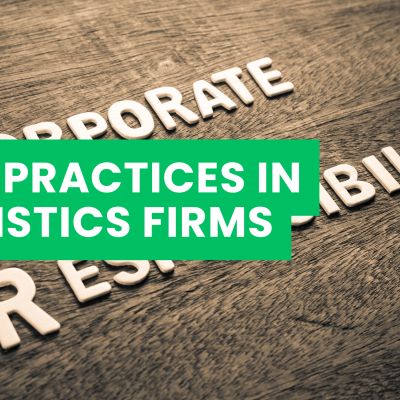 CSR Practices in Logistics Firms