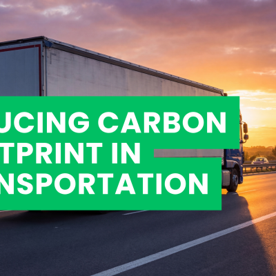 Reducing Carbon Footprint in Transportation