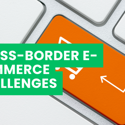 Cross-Border E-Commerce Challenges