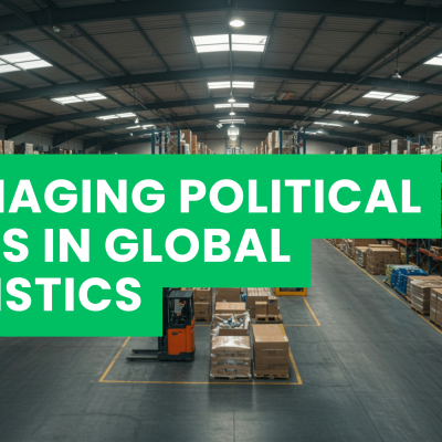 Managing Political Risks in Global Logistics