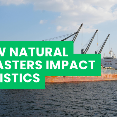 How Natural Disasters Impact Logistics